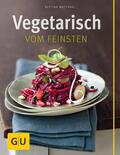 Matthaei |  Vegetarisch vom Feinsten | eBook | Sack Fachmedien