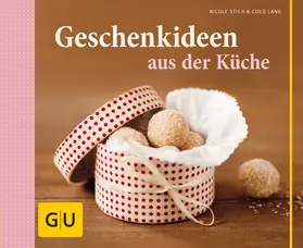 Stich |  Geschenkideen aus der Küche | eBook | Sack Fachmedien