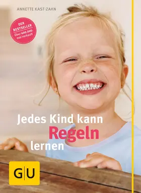 Kast-Zahn |  Jedes Kind kann Regeln lernen | eBook | Sack Fachmedien