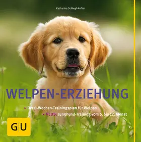 Schlegl-Kofler |  Welpen-Erziehung | eBook | Sack Fachmedien