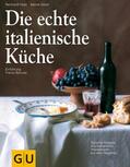 Sälzer / Hess / Benussi |  Die echte italienische Küche | eBook | Sack Fachmedien