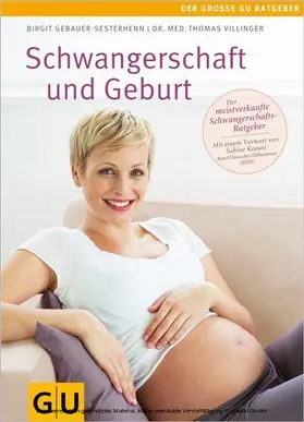 Gebauer-Sesterhenn / Villinger |  Schwangerschaft und Geburt | eBook | Sack Fachmedien