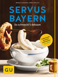 Schuster / Cavelius |  Servus Bayern | eBook | Sack Fachmedien