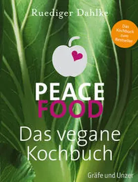 Dahlke |  Peace Food - Das vegane Kochbuch | Buch |  Sack Fachmedien