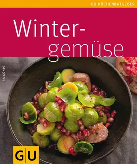 König |  Wintergemüse | eBook | Sack Fachmedien