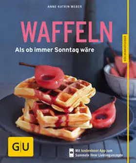 Weber |  Waffeln | Buch |  Sack Fachmedien