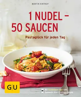 Kintrup | 1 Nudel - 50 Saucen | E-Book | www.sack.de