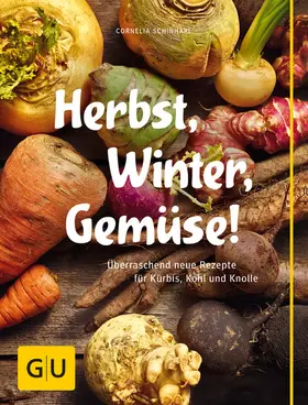 Schinharl |  Herbst, Winter, Gemüse! | eBook | Sack Fachmedien