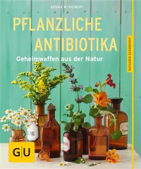 Siewert | Pflanzliche Antibiotika | E-Book | www.sack.de
