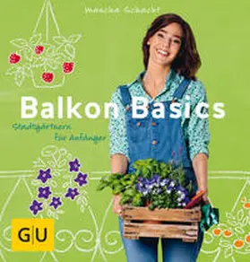 Schacht |  Balkon Basics | Buch |  Sack Fachmedien
