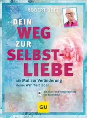 Betz |  Dein Weg zur Selbstliebe | Buch |  Sack Fachmedien