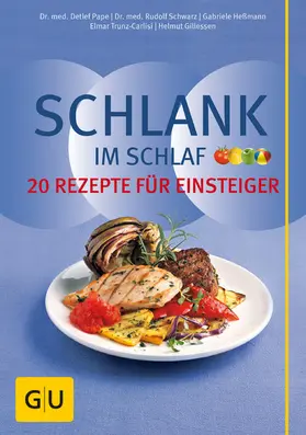 Pape / Trunz-Carlisi / Schwarz |  Schlank im Schlaf – 20 Rezepte für Einsteiger | eBook | Sack Fachmedien