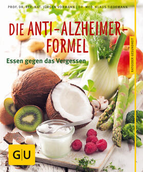 Vormann / Tiedemann |  Die Anti-Alzheimer-Formel | eBook | Sack Fachmedien