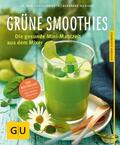 Guth / Hickisch |  Grüne Smoothies | eBook | Sack Fachmedien