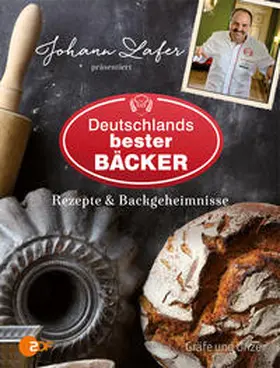  Johann Lafer präsentiert Deutschlands bester Bäcker | Buch |  Sack Fachmedien