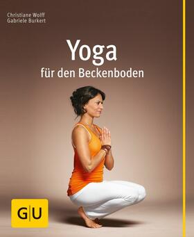 Wolff / Burkert | Yoga für den Beckenboden | E-Book | sack.de