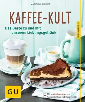 Zunner |  Kaffee-Kult | eBook | Sack Fachmedien