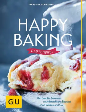 Schweiger |  Happy baking glutenfrei | eBook | Sack Fachmedien