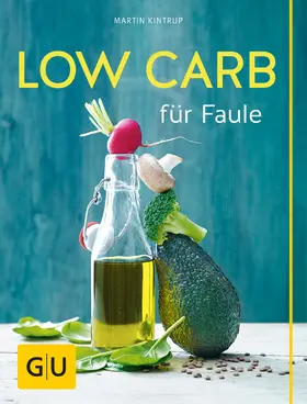 Kintrup |  Low Carb für Faule | eBook | Sack Fachmedien