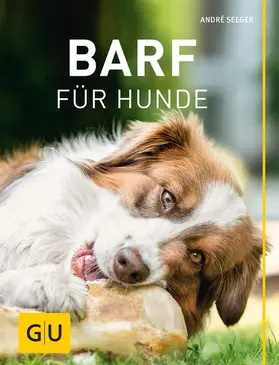 Seeger |  BARF für Hunde | eBook | Sack Fachmedien
