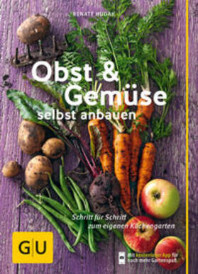 Hudak | Obst & Gemüse selbst anbauen | Buch | 978-3-8338-5067-7 | www.sack.de