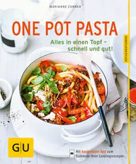 Zunner | One Pot Pasta | Buch | 978-3-8338-5105-6 | www.sack.de