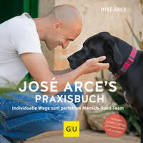 Arce |  José Arce's Praxisbuch | Buch |  Sack Fachmedien