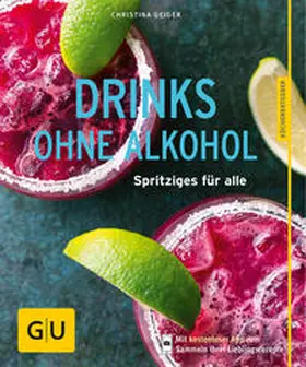 Kempe / Geiger | Drinks ohne Alkohol | Buch | 978-3-8338-5328-9 | sack.de