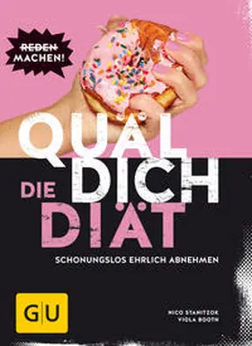 Booth / Stanitzok |  Quäl dich - die Diät | Buch |  Sack Fachmedien