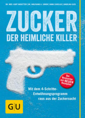 Mosetter / Cavelius / Simon | Simon, W: Zucker - der heimliche Killer | Buch | 978-3-8338-5519-1 | sack.de