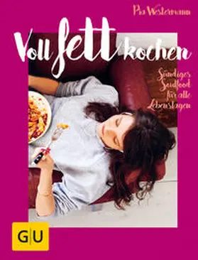 Westermann |  Voll fett kochen | Buch |  Sack Fachmedien
