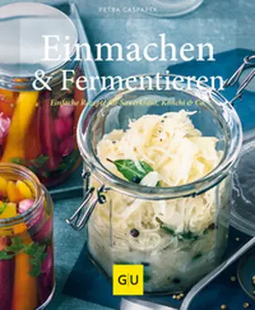 Casparek | Einmachen & Fermentieren | Buch | 978-3-8338-5650-1 | www.sack.de