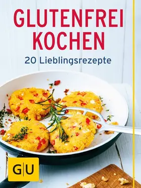 Kintrup / Pfannebecker / Staabs |  Glutenfrei kochen | eBook | Sack Fachmedien