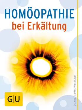 Wiesenauer |  Homöopathie bei Erkältung | eBook | Sack Fachmedien