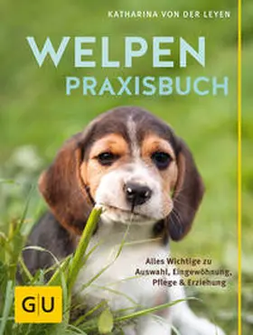 von der Leyen |  Welpen-Praxisbuch | Buch |  Sack Fachmedien