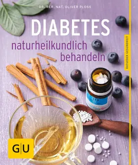 Ploss |  Diabetes naturheilkundlich behandeln | eBook | Sack Fachmedien