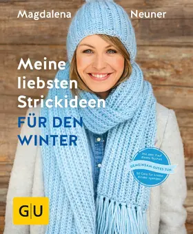 Neuner |  Meine liebsten Strickideen für den Winter | eBook | Sack Fachmedien