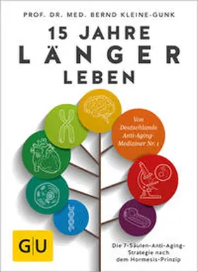 Kleine-Gunk |  15 Jahre länger leben | Buch |  Sack Fachmedien