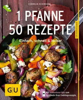 Schinharl |  1 Pfanne – 50 Rezepte | eBook | Sack Fachmedien