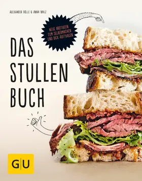 Dölle / Walz |  Das Stullenbuch | eBook | Sack Fachmedien