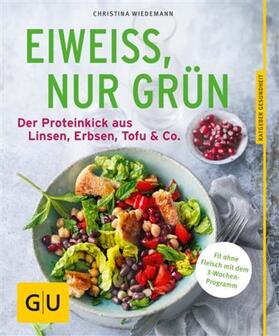 Wiedemann |  Eiweiß, nur grün | eBook | Sack Fachmedien
