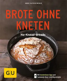 Weber |  Brote ohne Kneten | Buch |  Sack Fachmedien