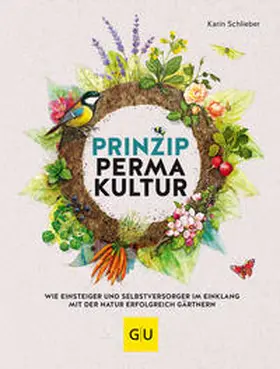 Schlieber |  Prinzip Permakultur | Buch |  Sack Fachmedien