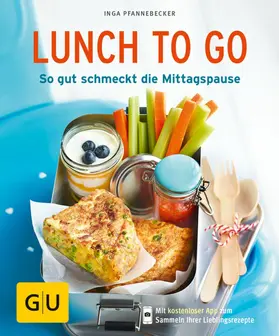 Pfannebecker |  Lunch to go | eBook | Sack Fachmedien