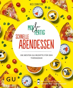 Stanitzok |  Mix & Fertig – schnelle Abendessen | eBook | Sack Fachmedien