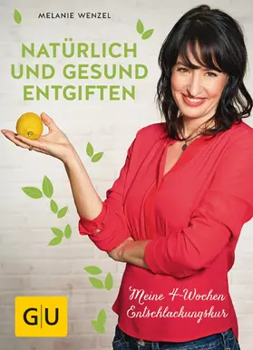 Wenzel |  Natürlich und gesund entgiften | eBook | Sack Fachmedien