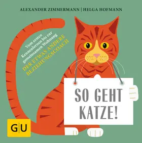 Zimmermann / Hofmann |  So geht Katze! | eBook | Sack Fachmedien