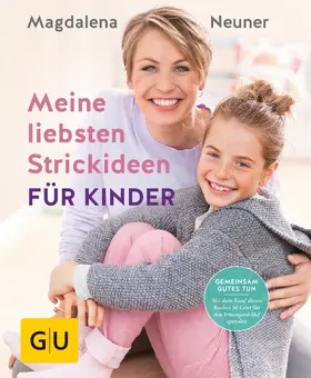 Neuner |  Meine liebsten Strickideen für Kinder | eBook | Sack Fachmedien