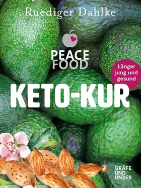Dahlke |  Die Peace Food Keto-Kur | eBook | Sack Fachmedien
