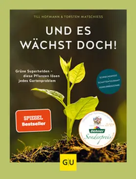 Matschiess / Hofmann |  Und es wächst doch! | Buch |  Sack Fachmedien
